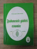 Anticariat: Gheorghe Macovei - Fundamentele gandirii economice