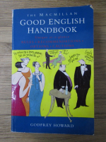 Godfrey Howard - The Macmillan good english handbook