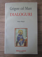 Grigore cel Mare - Dialoguri (editie bilingva)