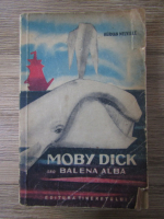 Anticariat: Herman Melville - Moby Dick sau balena albastra