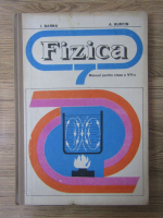 Ion Barna - Fizica. Manual pentru clasa a VII a (1977)