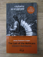 Anticariat: James Fenimore Cooper - The last of the mohicans (editie bilingva)