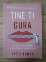 Anticariat: Karen Ehman - Tine-ti gura