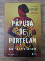 Anticariat: Kristen Loesch - Papusa de portelan