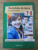 Anticariat: Larisa Kozak - Limba si literatura romana. Portofoliu de lucru si evaluare, clasele 7-8