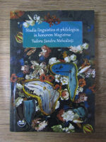 Anticariat: Lavinia Similaru - Studia linguistica et philologica in honorem Mgistrae Tudora Sandru Mehedinti