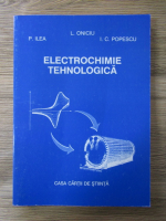 Liviu Oniciu - Electrochimie tehnologica