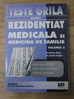 Anticariat: Marius Negru, Laviniu Anghel - Teste grila pentru rezidentiat. Medicala si medicina de familie (volumul 2)