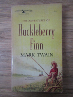 Anticariat: Mark Twain - The adventures of Huckleberry Finn