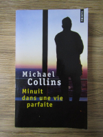 Anticariat: Michael Collins - Minuit dans une vie parfaite