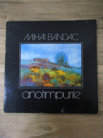 Anticariat: Mihai Bandac - Anotimpurile