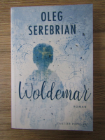 Anticariat: Oleg Serebrian - Woldemar