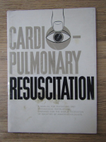 Anticariat: Peter Safar - Cardio-pulmonary resuscitation