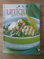 Anticariat: Plates uniques. Plus de 200 recettes!