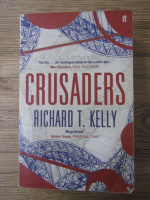 Anticariat: Richard Kelly - Crusaders