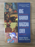 Robert Moore - King warrior magician lover