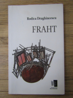 Rodica Draghincescu - Fraht