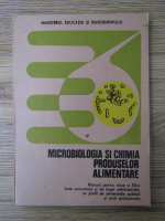 Rodica Falbock - Microbiologia si chimia produselor alimentare. Manual pentru clasa a XII-a