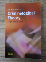 Roger Hopkins Burke - An introduction to criminological theory