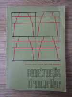 Roland Eminet - Constructia drumurilor