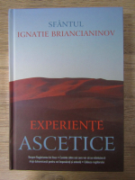 Sfantul Ignatie Briancianinov - Experiente ascetice