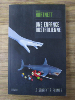 Anticariat: Sonya Hartnett - Une enfance autralienne