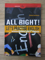 Anticariat: Steluta Istratescu - All right! Let's practice english. Workbook for 5th and 6th formers