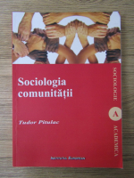 Anticariat: Tudor Pitulac - Sociologia comunitatii