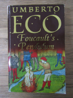 Anticariat: Umberto Eco - Foucault's pendulum