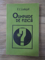 V. I. Lukasik - Olimpiade de fizica