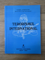 Anticariat: Viorel Hahaianu - Terorismul international