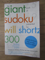 Anticariat: Will Shortz - The giant book of sudoku 