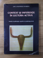 Anca Manoliu Dabija - Context si interferente in lectura activa