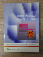 Anticariat: Ancuta Gheorghisan Galaseanu - Histofiziologia ovarului uman