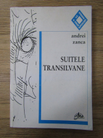 Andrei Zanca - Suitele transilvane