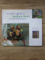 Beverley Jollands - Topiaries indoor trees floral displays