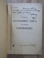 Anticariat: C. Gane - Domnita Alexandrina Ghica si contele D'Antraigues (cu autograful autorului)