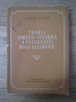 Anticariat: C. M. Bacov - Teoria cortico-viscerala a patogeniei bolii ulceroase