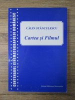 Calin Stanculescu - Cartea si filmul