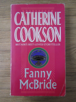 Anticariat: Catherine Cookson - Fanny McBride