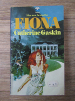 Anticariat: Catherine Gaskin - Fiona