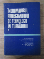 Anticariat: Claudiu Stefanescu - Indrumatorul proiectantului de tehnologii in turnatorii (volumul 1)