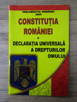 Anticariat: Constitutia Romaniei si declaratia universala a drepturilor omului