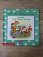 Disney's my very first Winnie the Pooh. Pooh's first day of school