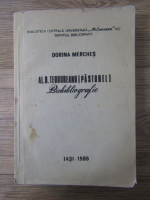 Anticariat: Dorina Merches - Al. O. Teodoreanu (Pastorel). Bibliografie