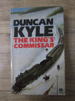 Anticariat: Duncan Kyle - The king's commissar