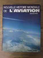 Anticariat: Edmond Petit - Nouvelle histoire mondiale de l'aviation