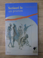 Anticariat: Eugen Dorcescu - Scrisori la un prieten