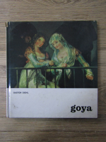 Anticariat: Gaston Diehl - Goya