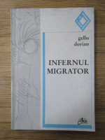 Gellu Dorian - Infernul migrator